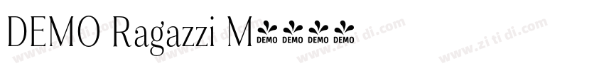 DEMO Ragazzi M字体转换 DEMO Ragazzi M字体转换